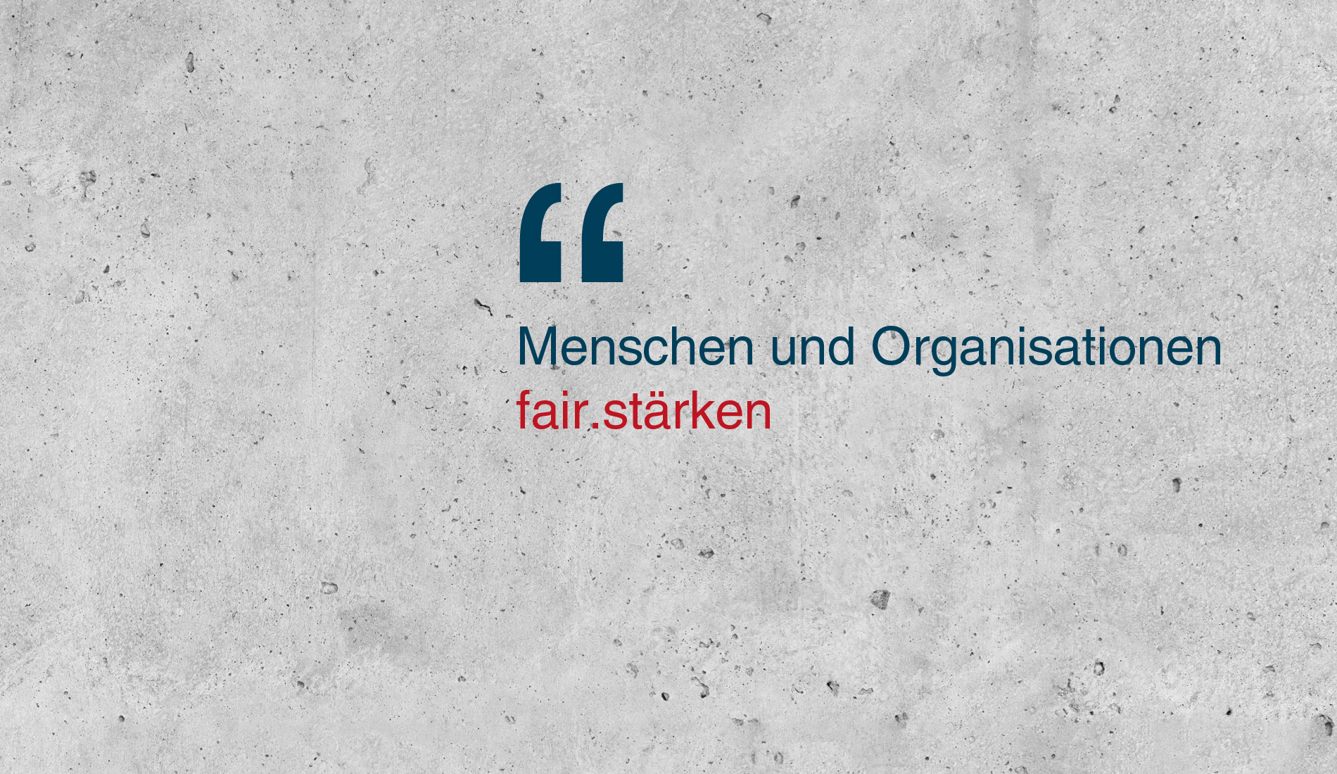 Menschen und Organisationen fair.stärken